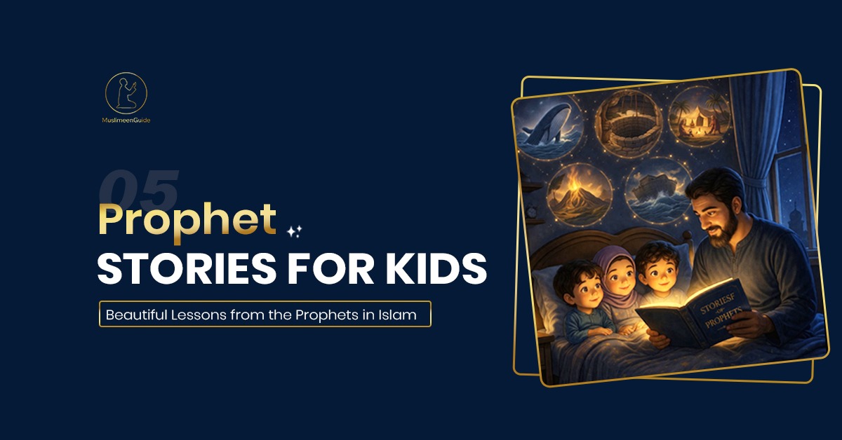 5 Prophet Stories for Kids (Beautiful Lessons from the Prophets in Islam)